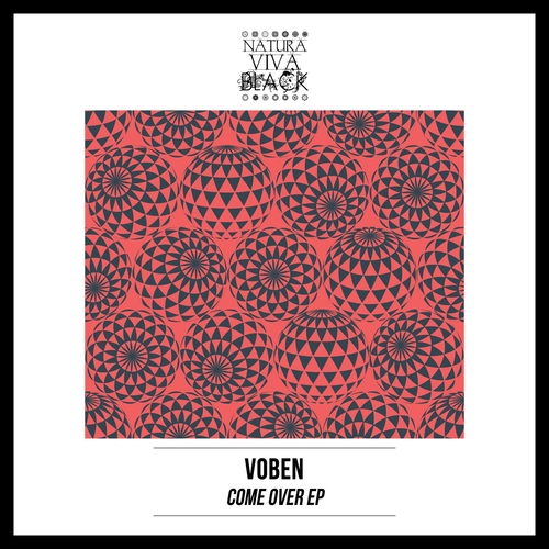 VOBEN - Come Over EP [NATBLACK376]